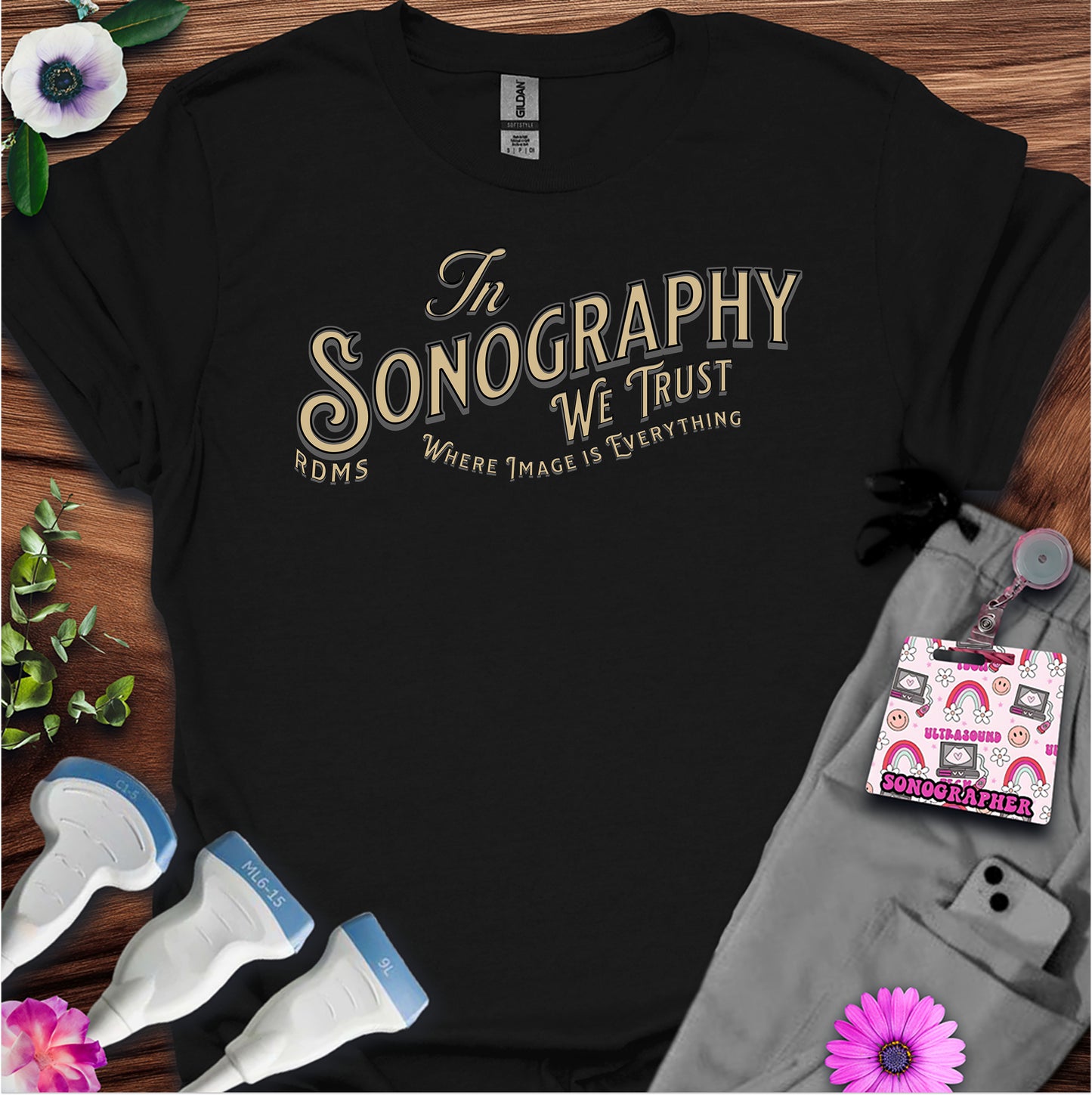 “In Sonography We Trust” T-Shirt