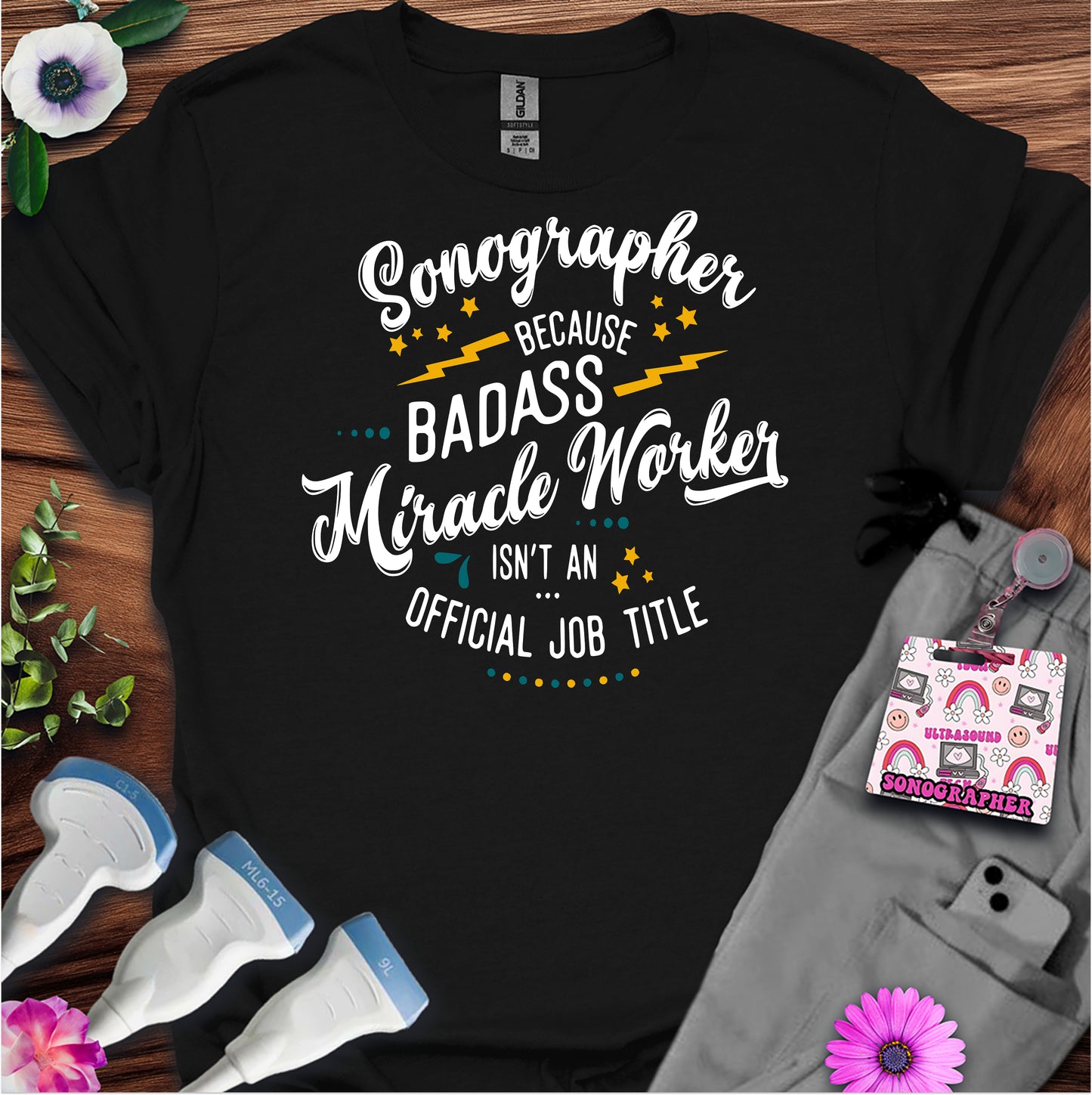 "Badass Miracle Worker" T-shirt