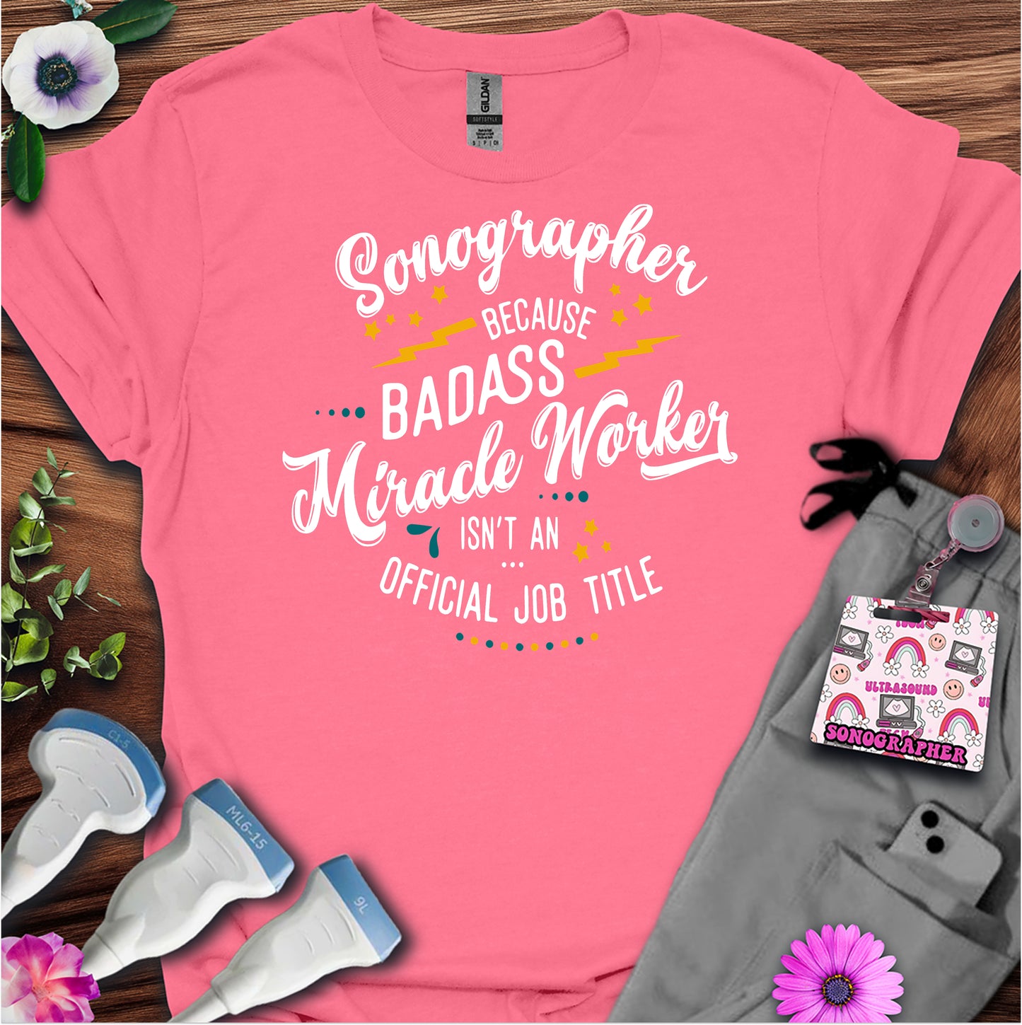 "Badass Miracle Worker" T-shirt