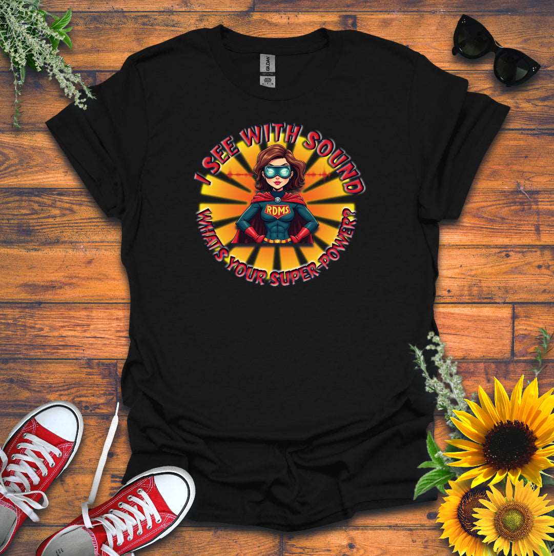 "Super-Power" T-Shirt