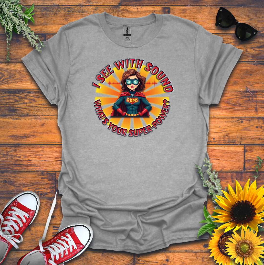 "Super-Power" T-Shirt
