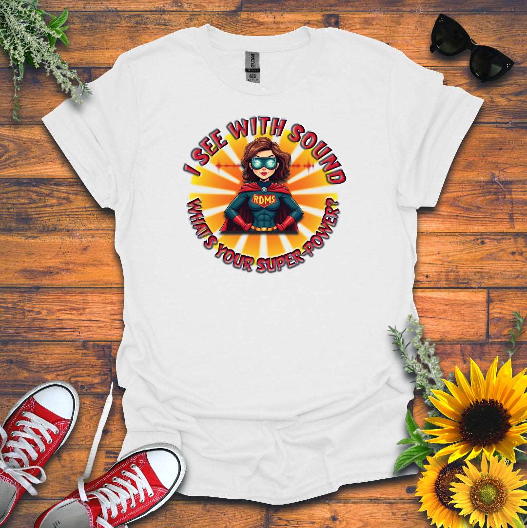 "Super-Power" T-Shirt
