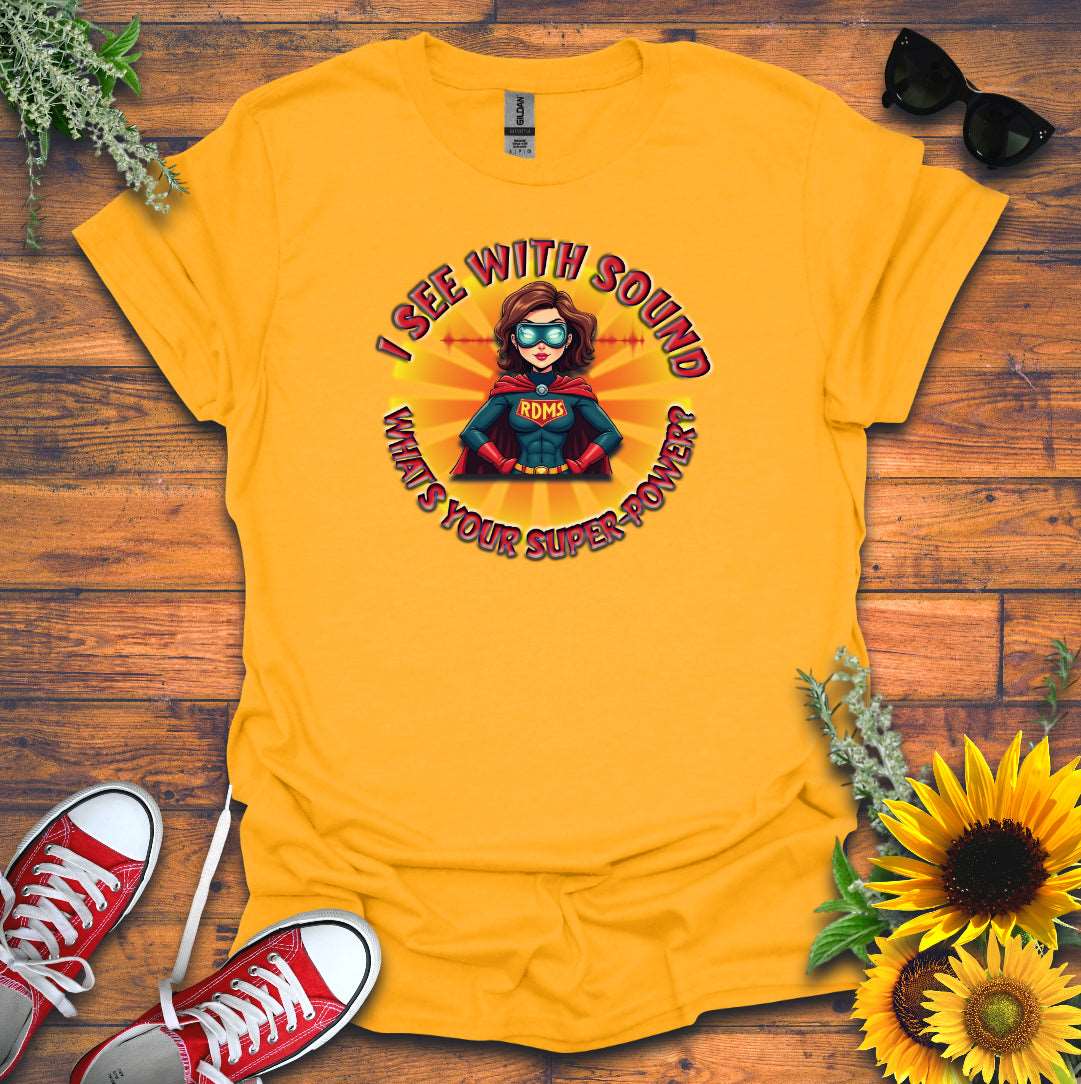 "Super-Power" T-Shirt