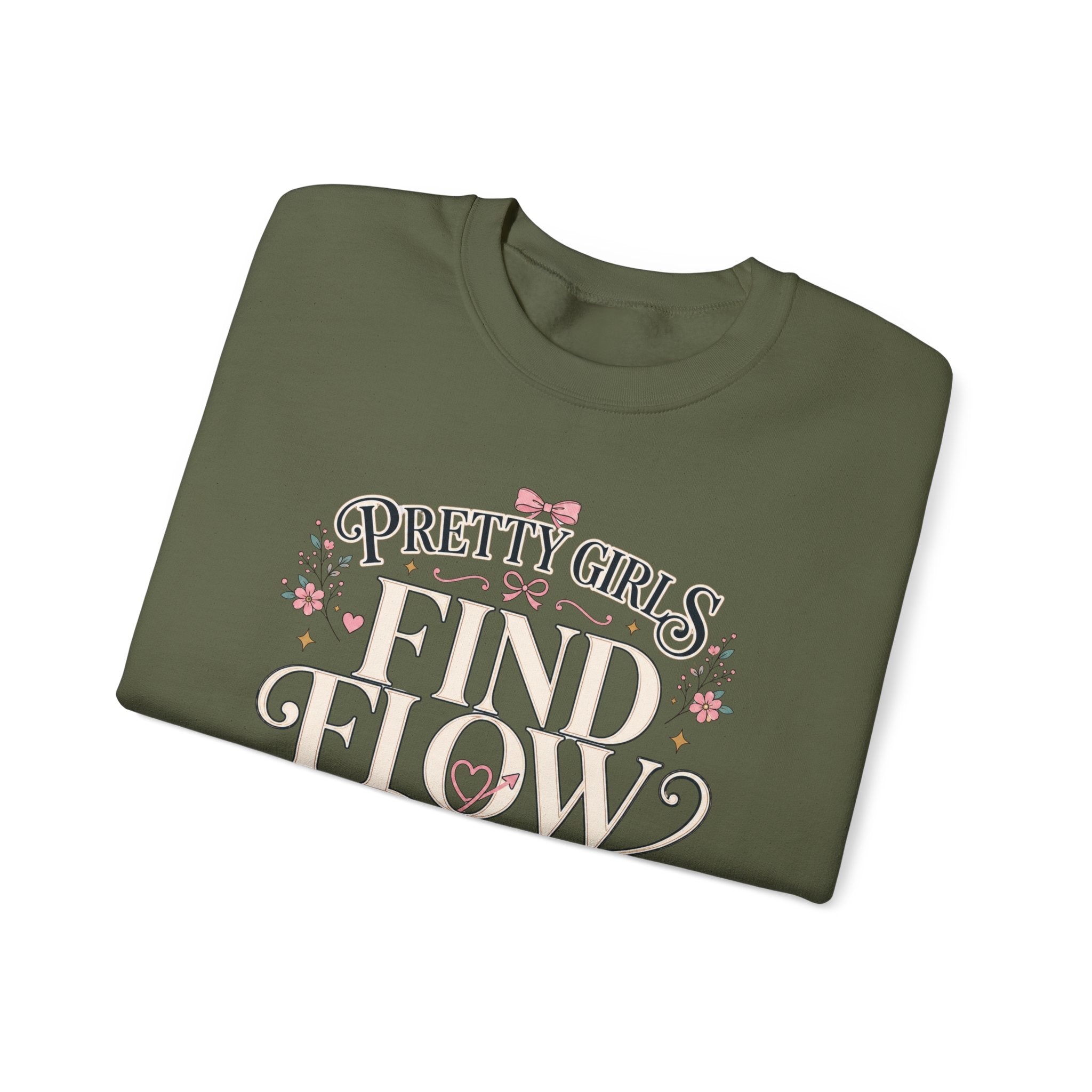 Pretty Girls Find Flow Sweatshirt
