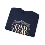 Pretty Girls Find Flow Sweatshirt