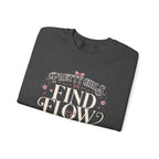 Pretty Girls Find Flow Sweatshirt