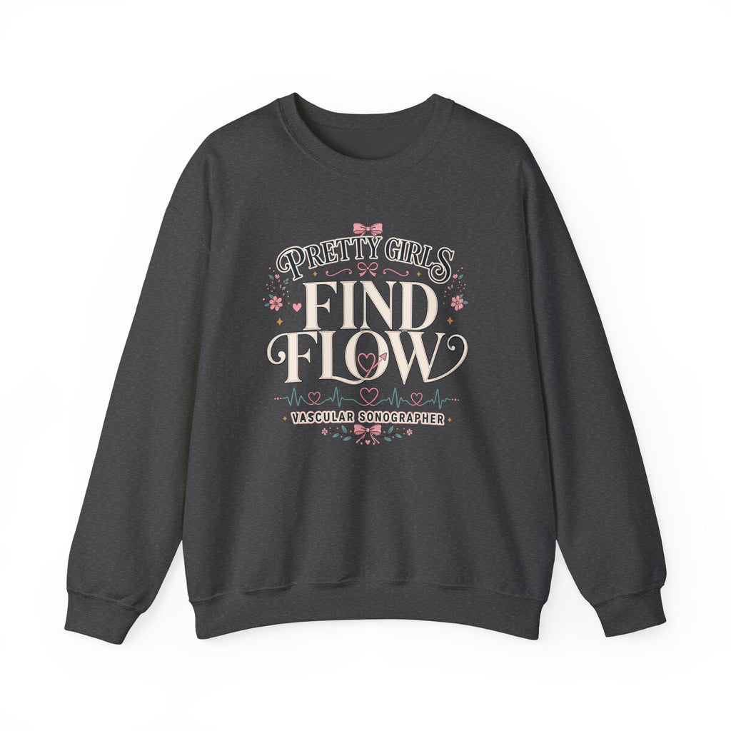Pretty Girls Find Flow Sweatshirt