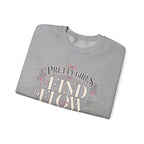 Pretty Girls Find Flow Sweatshirt