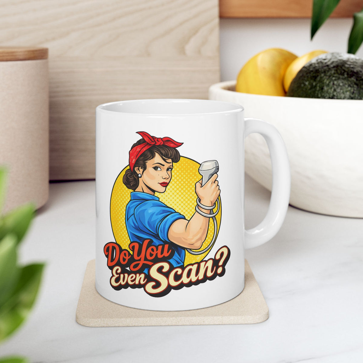 "Do You Even Scan" Sonographer - Coffee Cup