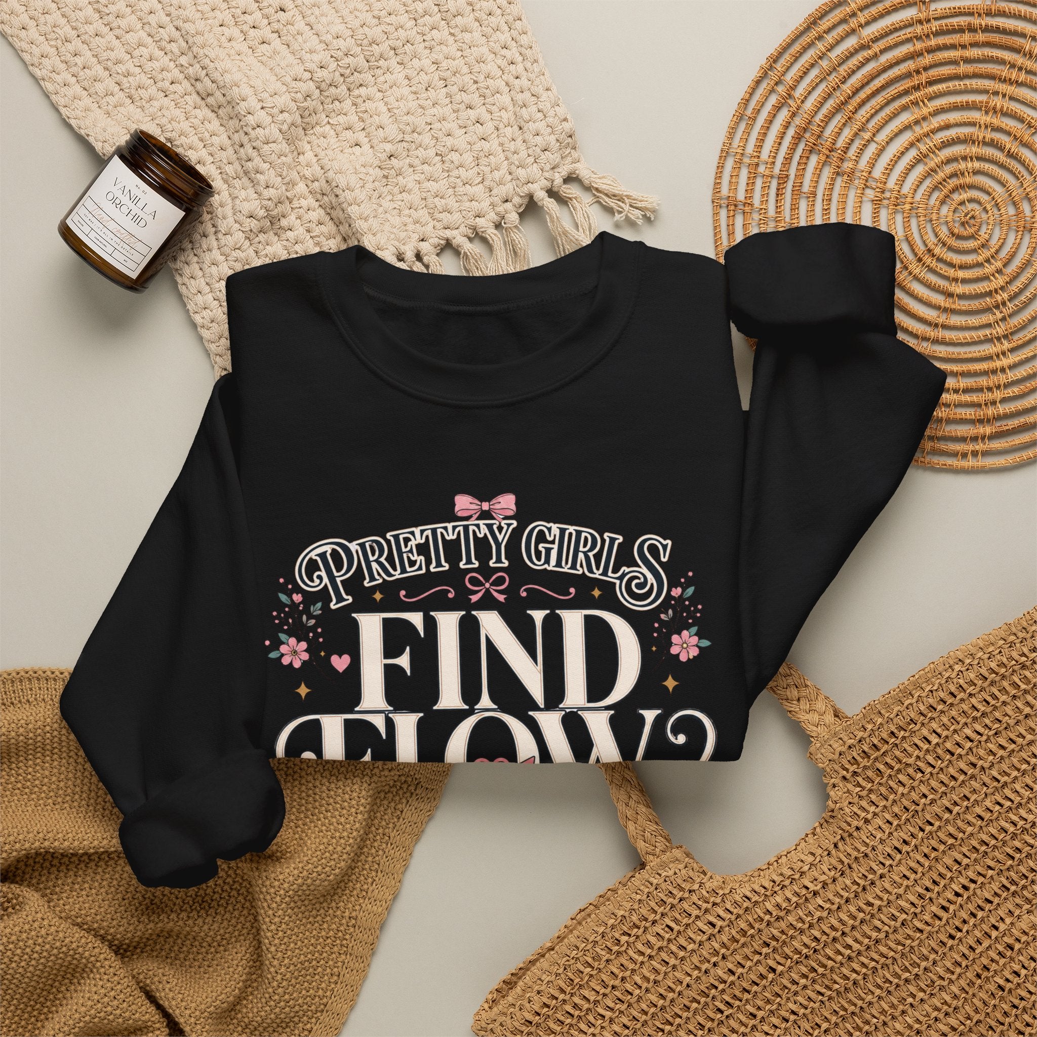 Pretty Girls Find Flow Sweatshirt