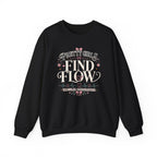 Pretty Girls Find Flow Sweatshirt