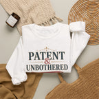 Patent & Unbothered Sweatshirt