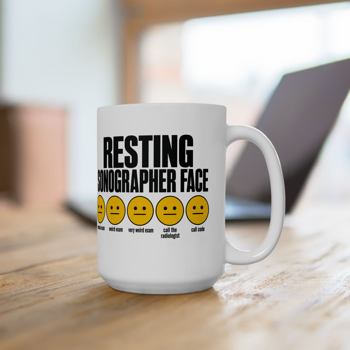 Resting Sonographer Face, Weird Exam - Coffee Cup