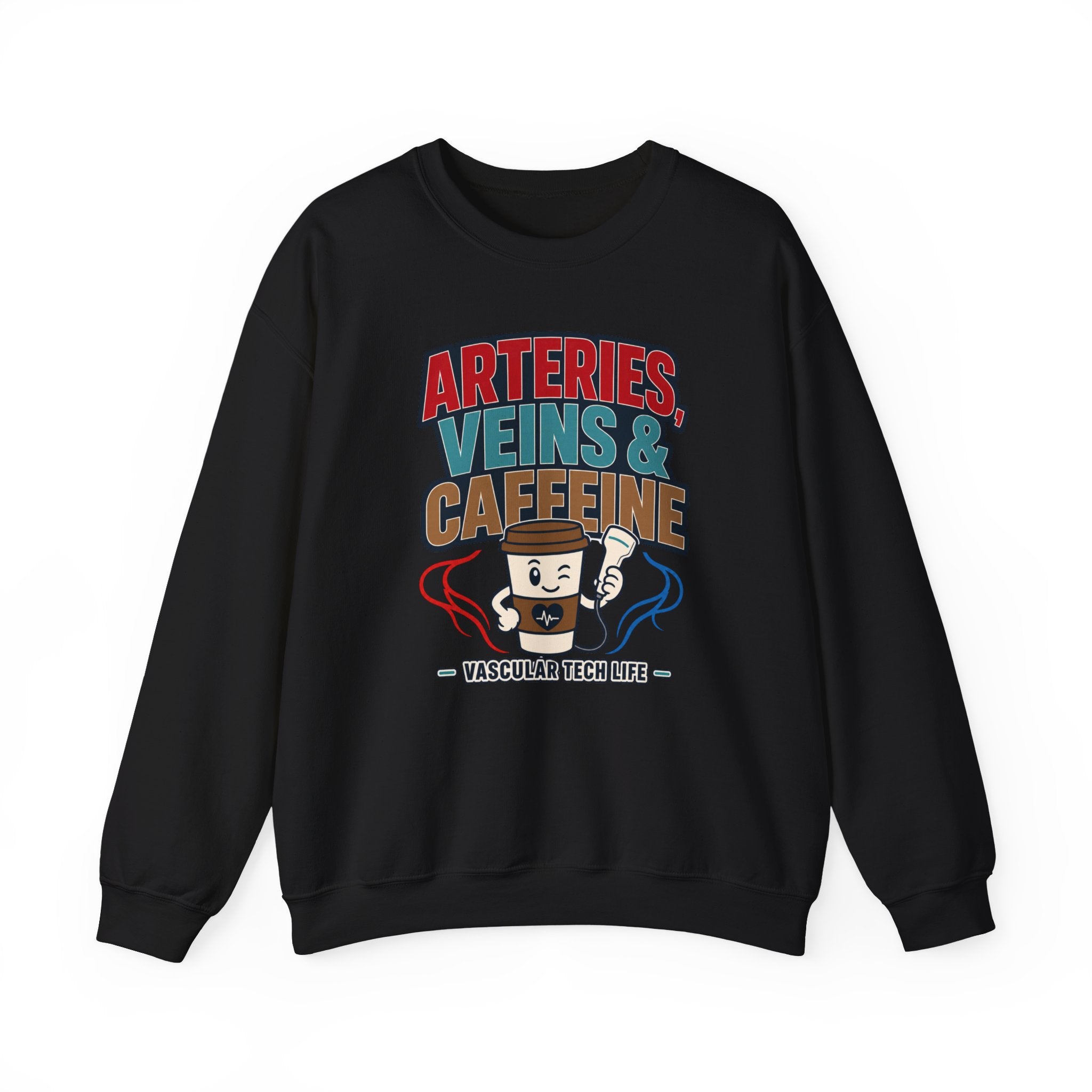 Arteries veins & Caffeine Sweatshirt