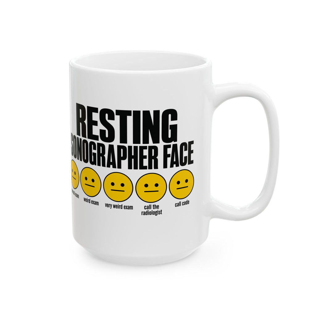 Resting Sonographer Face, Weird Exam - Coffee Cup