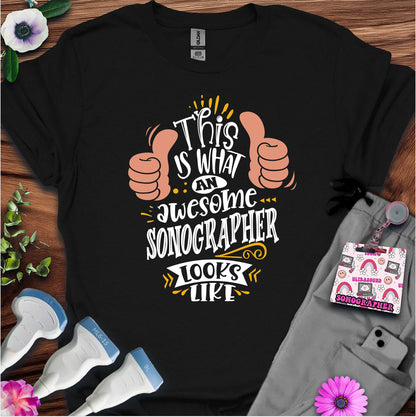 "Awesome Sonographer" T-shirt