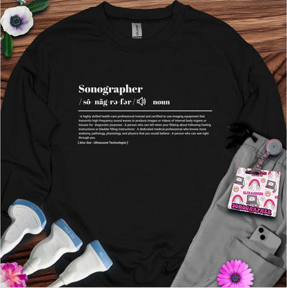 "Sonographer Definition" Sweatshirt