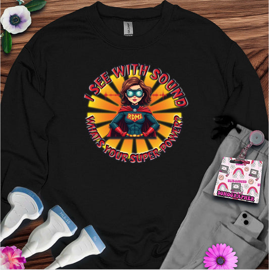 "Super-Power" Sweatshirt