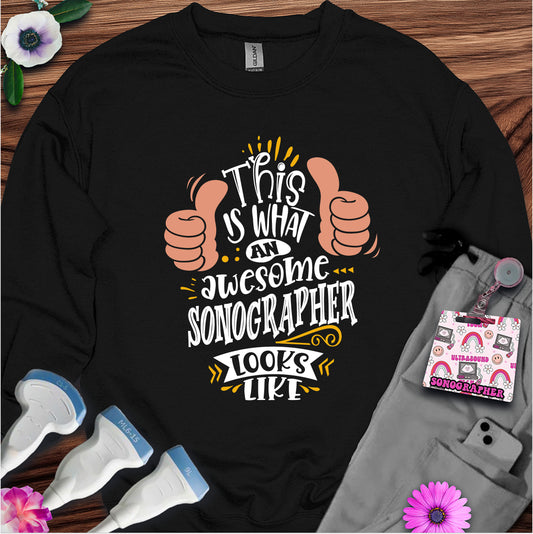 "Awesome Sonographer" Sweatshirt