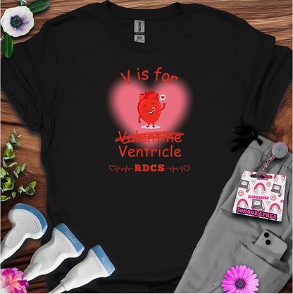 V is for Ventricle (Not Valentine) Sonography T-Shirt — Ultrasound Tech Valentine's Day Tee