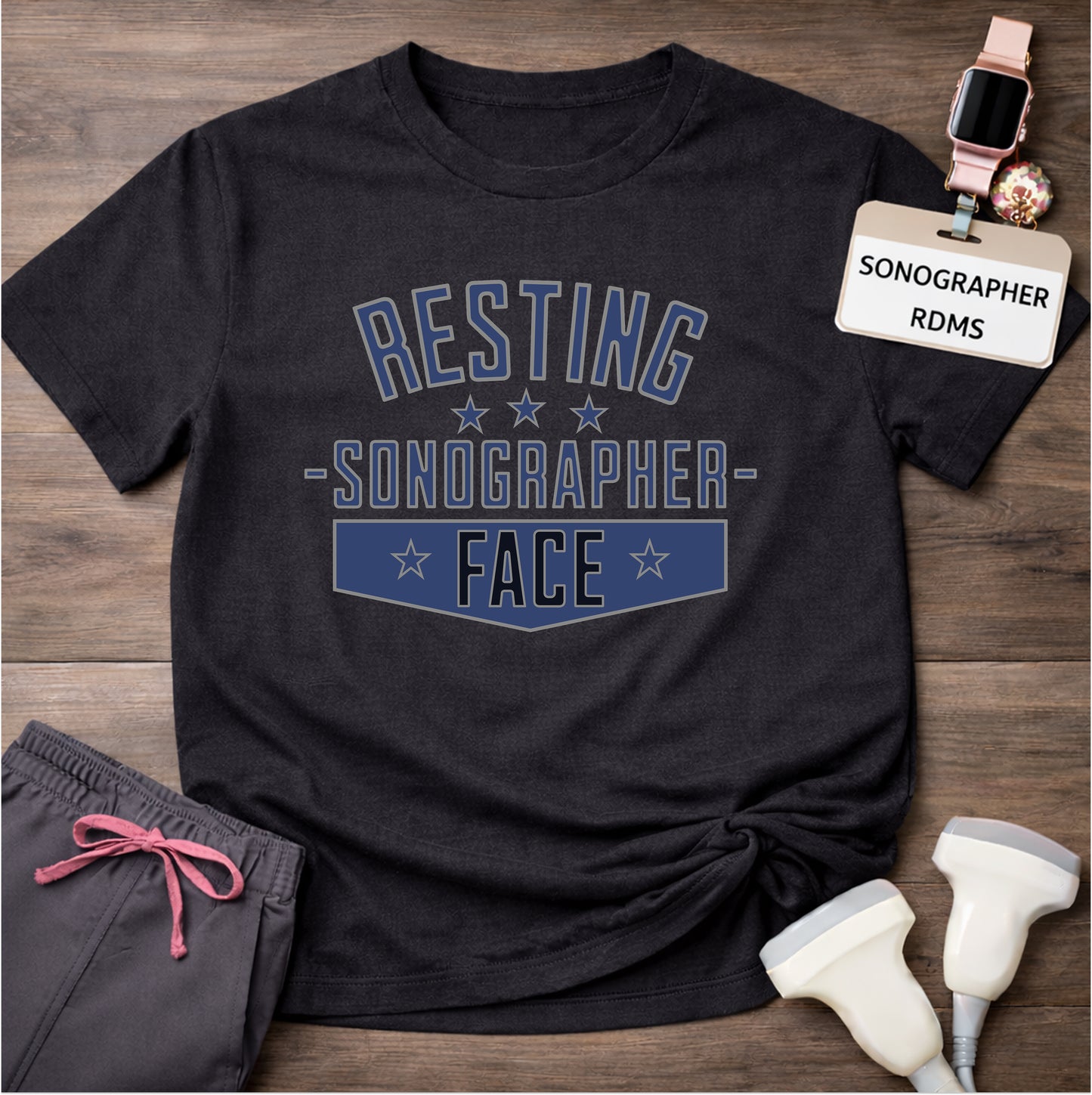 "Resting Sonographer Face" T-Shirt