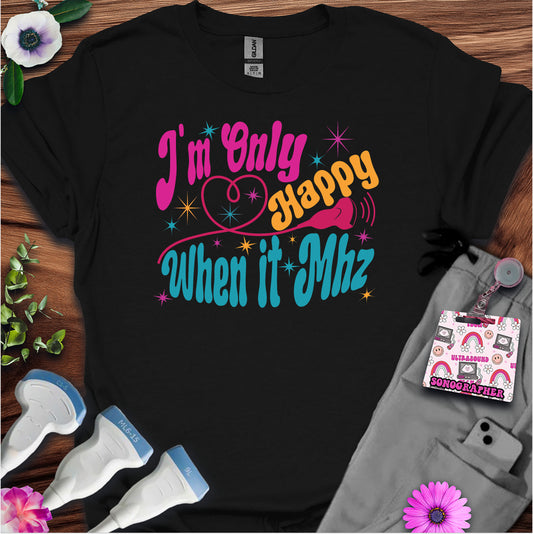 "When it Mhz" T-shirt