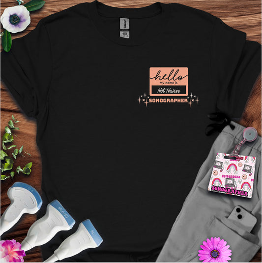 "Not the Nurse" T-Shirt