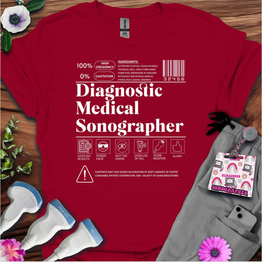 "Diagnostic Medical Sonographer Label" T-Shirt