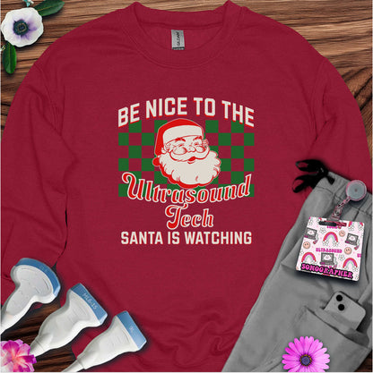 "Santa is Watching Ultrasound Tech" Sweatshirt