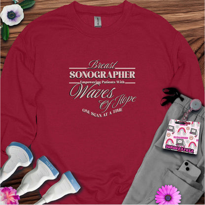 "Empowering Patients, Breast Sonographer" Sweatshirt