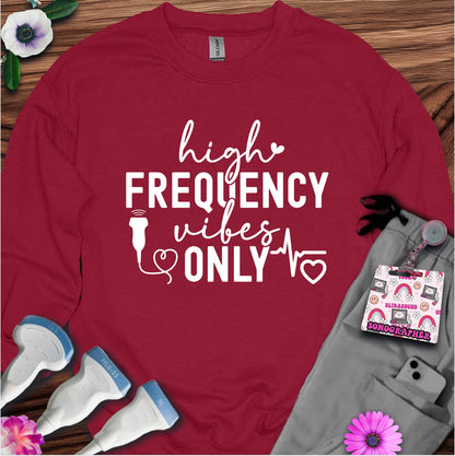 "High frequency Vibes" Sweatshirt