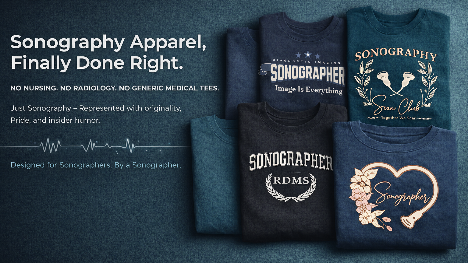 Collection of sonography-themed t-shirts on a dark blue background with promotional text.