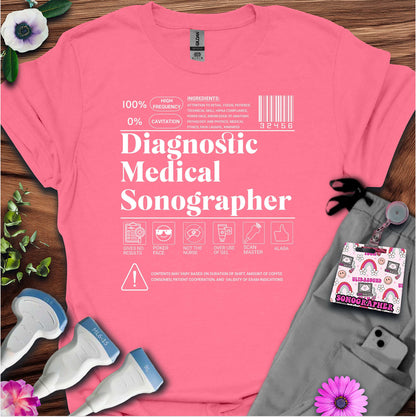 "Diagnostic Medical Sonographer Label" T-Shirt