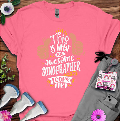 "Awesome Sonographer" T-shirt
