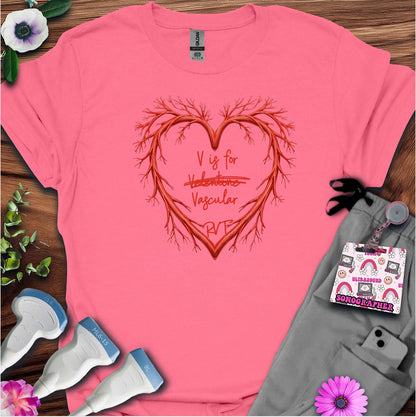 V is for Vascular (Not Valentine) Sonography T-Shirt — Ultrasound Tech Valentine's Day Tee