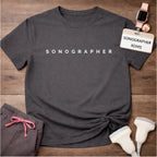 "Sonographer" T-Shirt