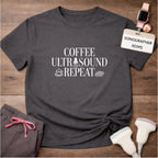 "Coffee Ultrasound Repeat ☕" T-Shirt