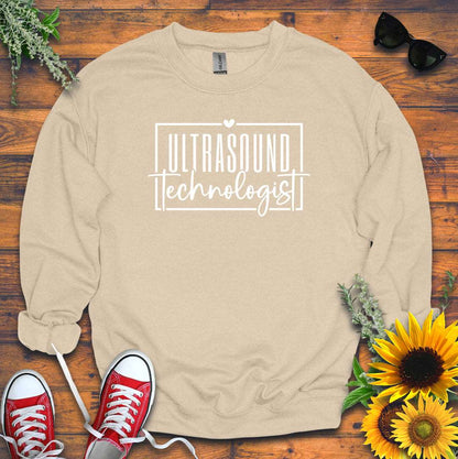 "Ultrasound Technologist" Sweatshirt