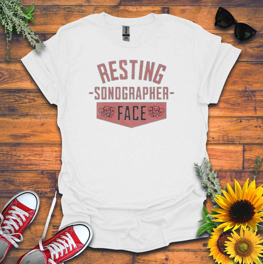 "Resting Sonographer Face" T-Shirt