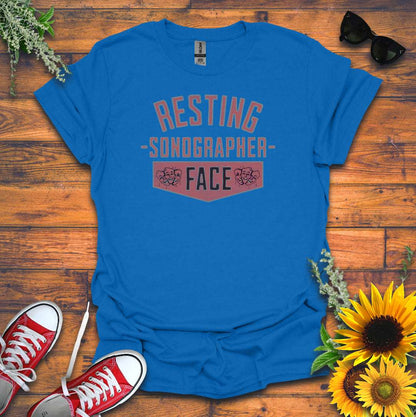 "Resting Sonographer Face" T-Shirt