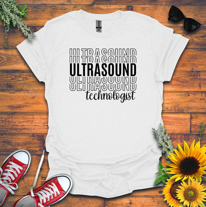 "Ultrasound Technologist" T-shirt