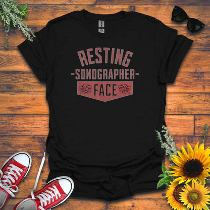 "Resting Sonographer Face" T-Shirt