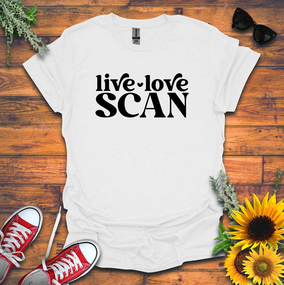 "Live, Love, Scan" T-shirt