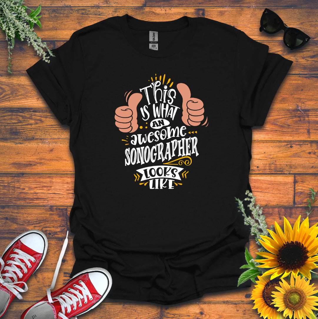 "Awesome Sonographer" T-shirt