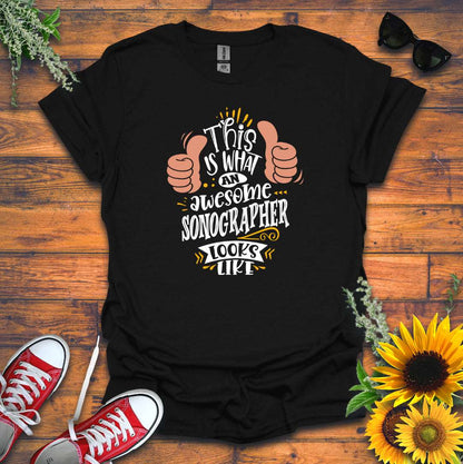 "Awesome Sonographer" T-shirt