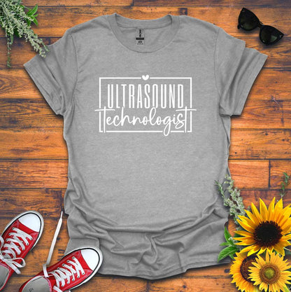 "Ultrasound Technologist" T-shirt