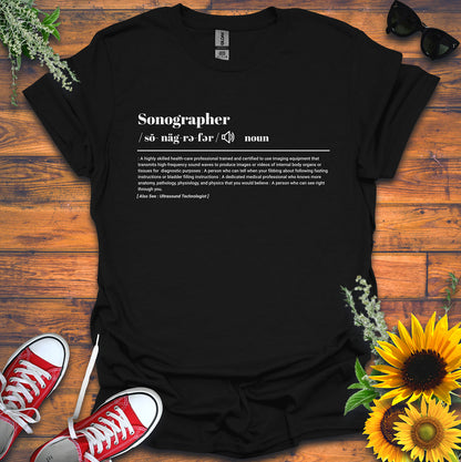 "Sonographer Definition" T-Shirt