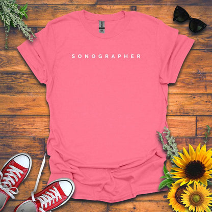 "Sonographer" T-Shirt