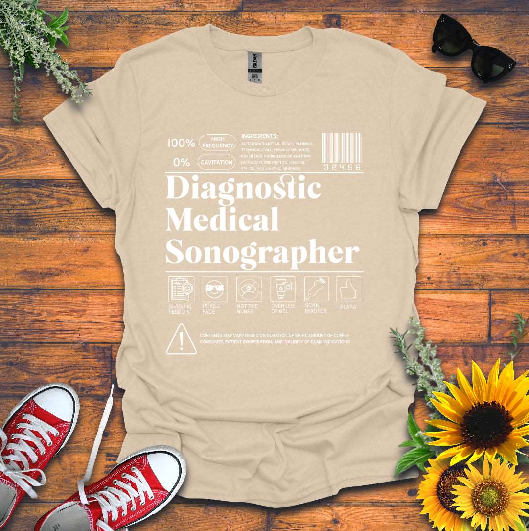 "Diagnostic Medical Sonographer Label" T-Shirt