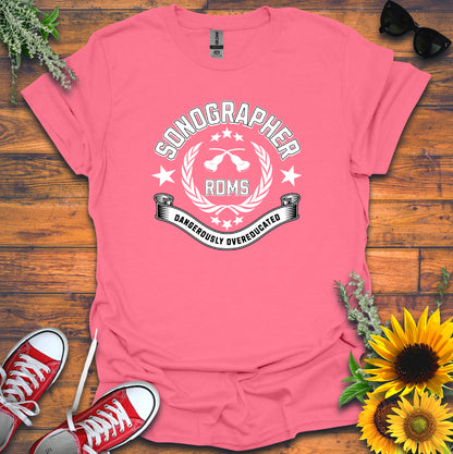 "Dangerously Overeducated" T-Shirt